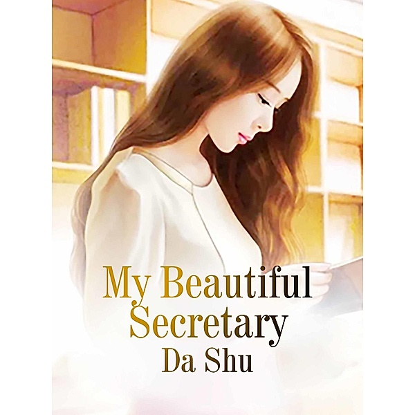 My Beautiful Secretary, Da Shu
