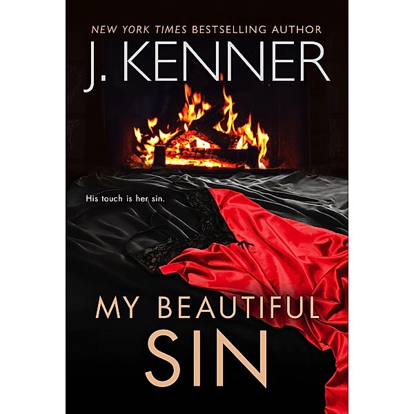 My Beautiful Sin (Saints and Sinners, #2) / Saints and Sinners, J. Kenner