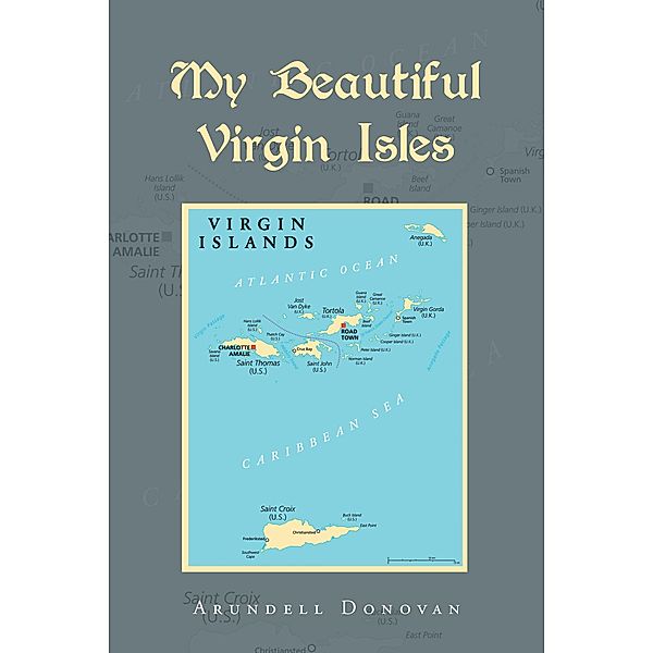 My Beautiful Virgin Isles, Arundell Donovan