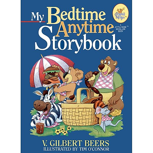 My Bedtime Anytime Storybook, V. Gilbert Beers