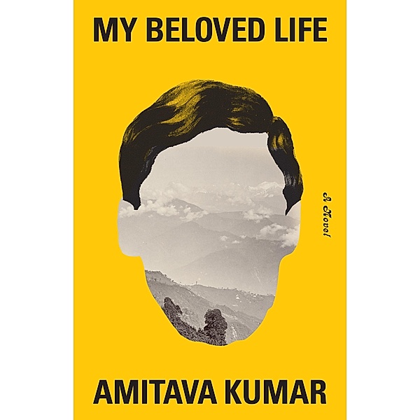 My Beloved Life, Amitava Kumar