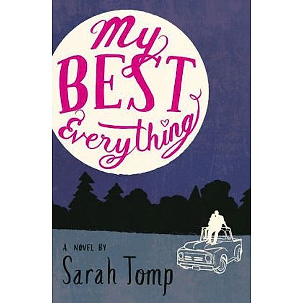 My Best Everything, Sarah Tomp
