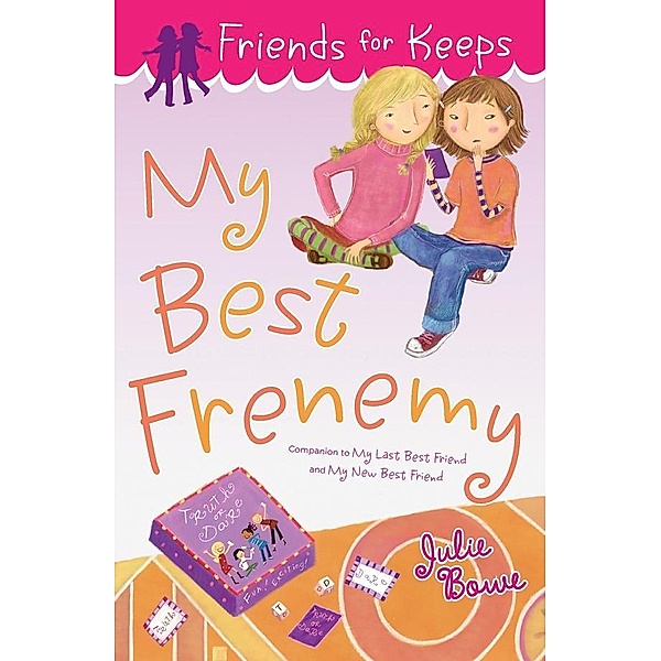 My Best Frenemy / Friends for Keeps Bd.3, Julie Bowe