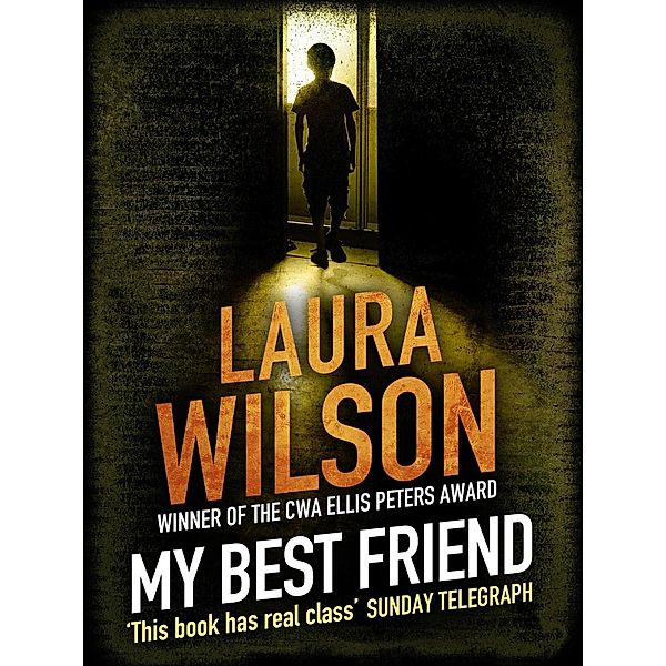 My Best Friend, Laura Wilson