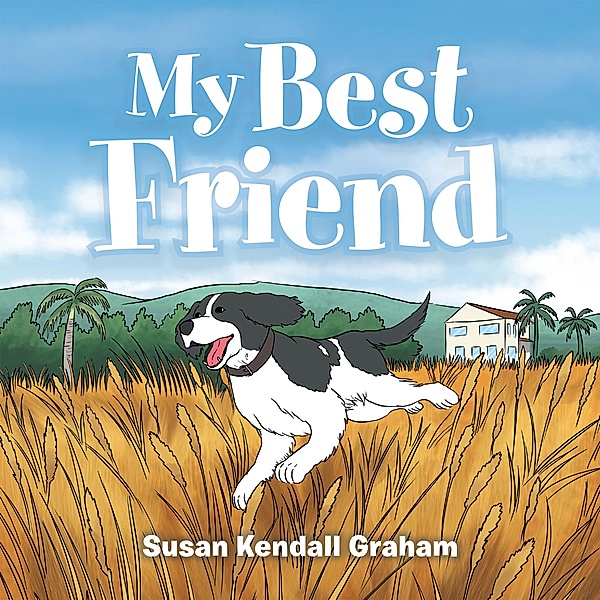 My Best Friend, Susan Kendall Graham