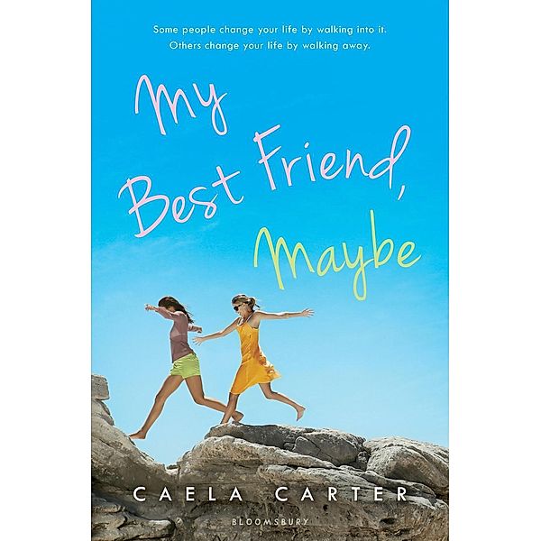 My Best Friend, Maybe, Caela Carter