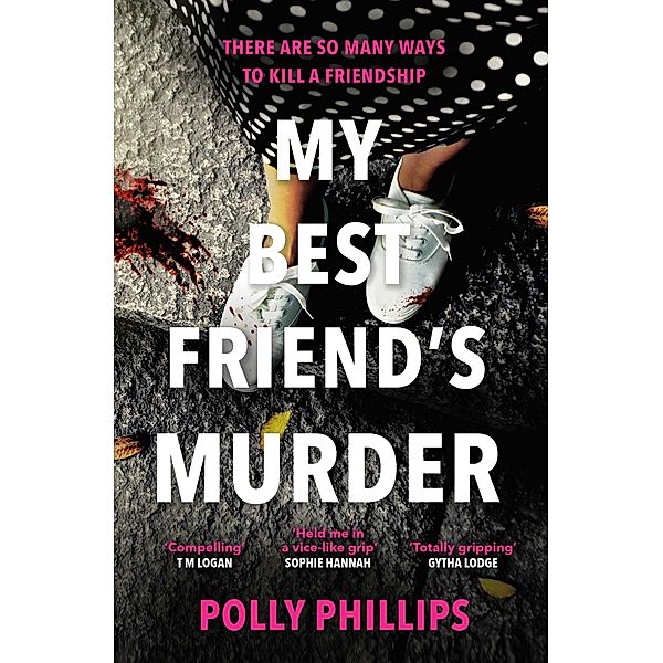 My Best Friend's Murder, Polly Phillips