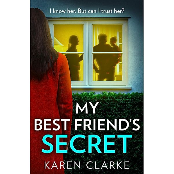 My Best Friend's Secret, Karen Clarke