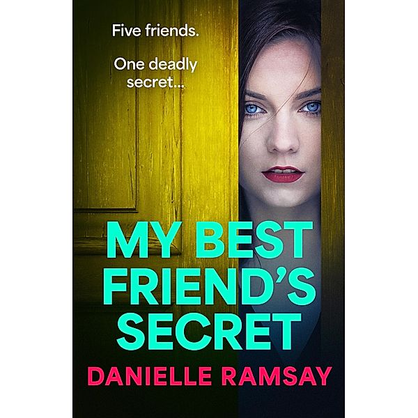 My Best Friend's Secret, Danielle Ramsay