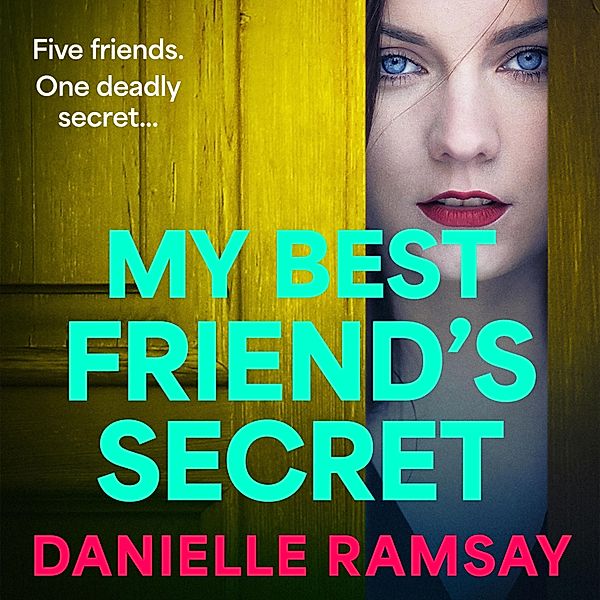 My Best Friend's Secret, Danielle Ramsay