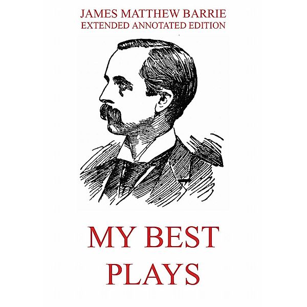 My Best Plays, James Matthew Barrie