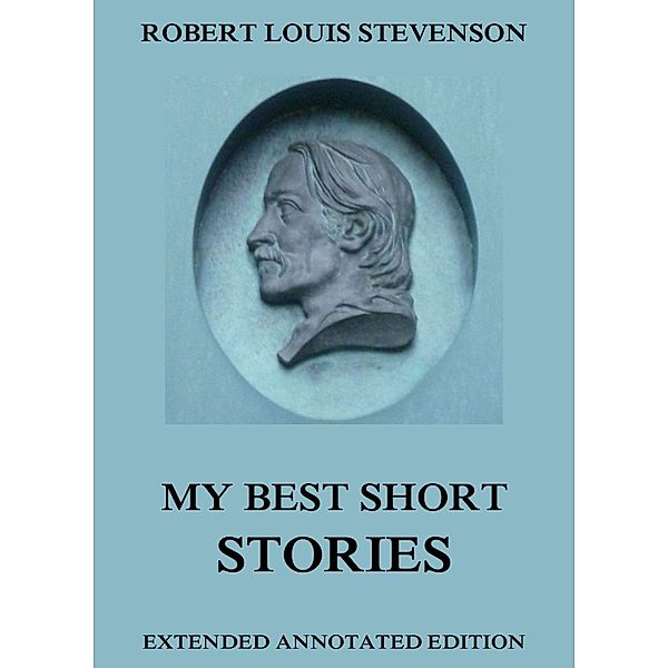 My Best Short Stories, Robert Louis Stevenson
