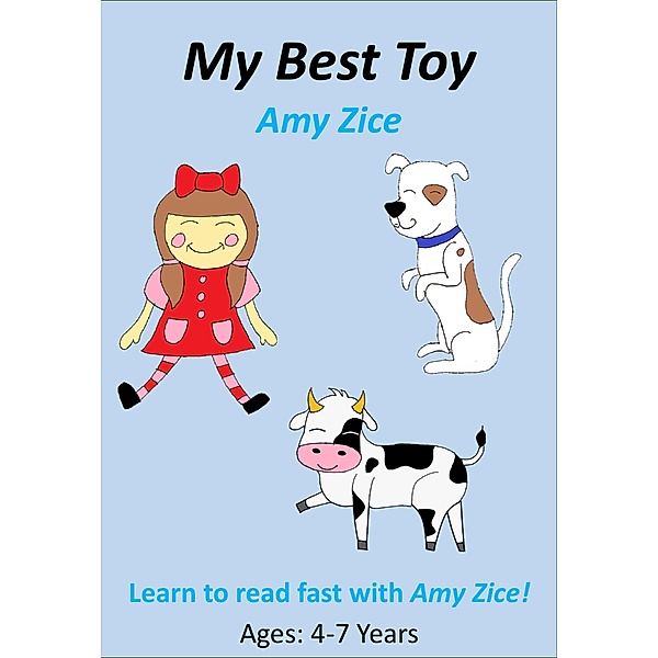 My Best Toy, Amy Zice