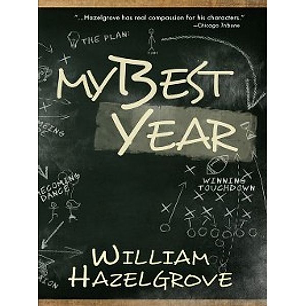 My Best Year, William Hazelgrove