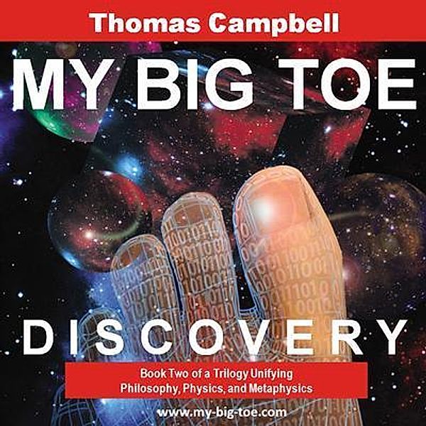 My Big TOE - Discovery E / My Big TOE Bd.2, Thomas Campbell