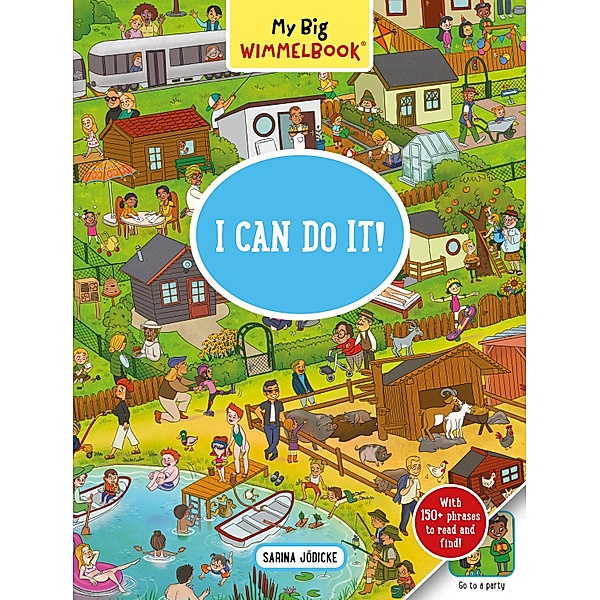 My Big Wimmelbook® - I Can Do It!: A Look-and-Find Book (Kids Tell the Story) (My Big Wimmelbooks) / My Big Wimmelbooks Bd.0, Sarina Jödicke