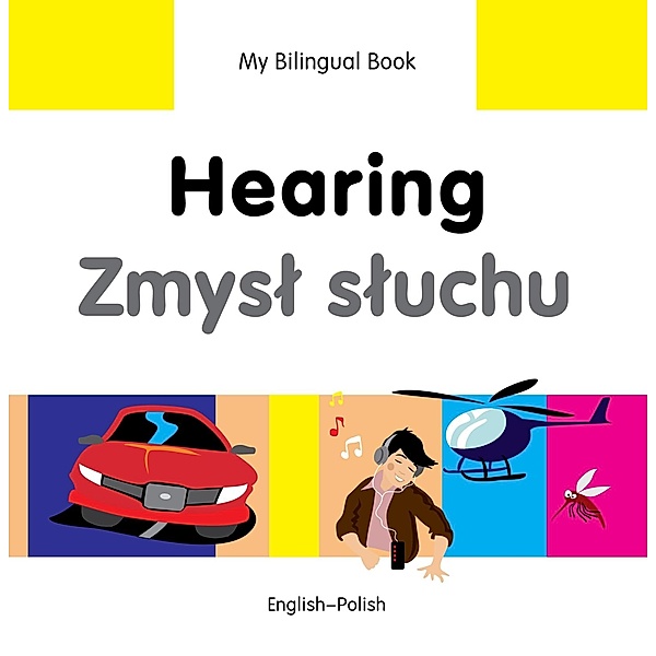My Bilingual Book-Hearing (English-Polish), Milet Publishing