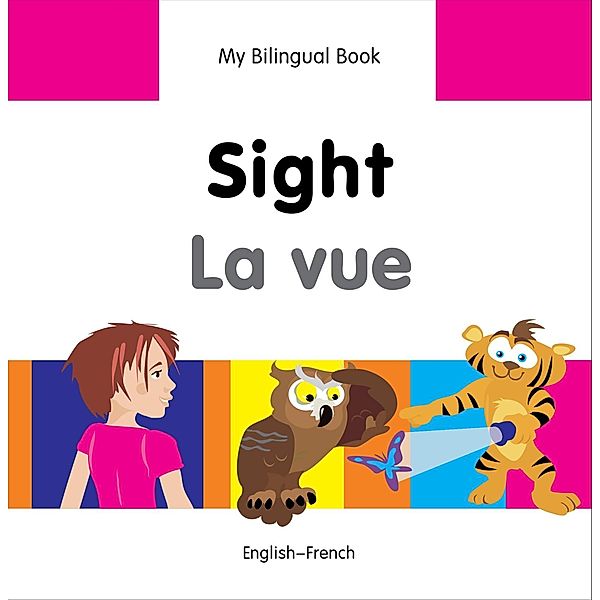 My Bilingual Book-Sight (English-French), Milet Publishing