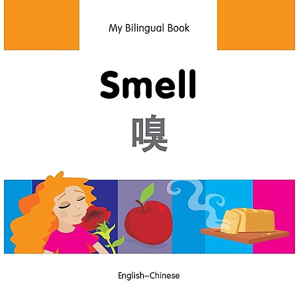 My Bilingual Book-Smell (English-Chinese), Milet Publishing