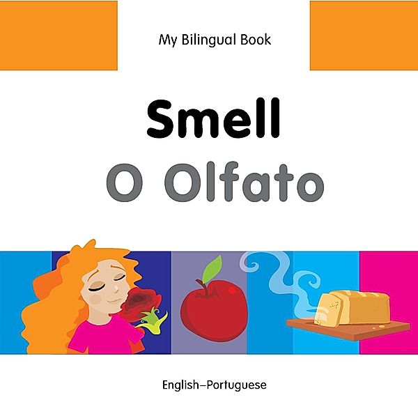 My Bilingual Book-Smell (English-Portuguese), Milet Publishing
