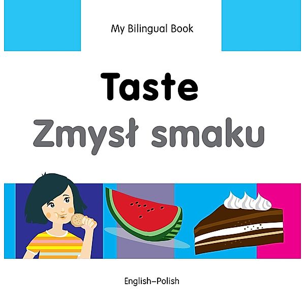 My Bilingual Book-Taste (English-Polish), Milet Publishing