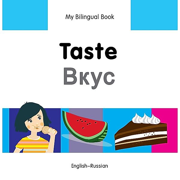 My Bilingual Book-Taste (English-Russian), Milet Publishing