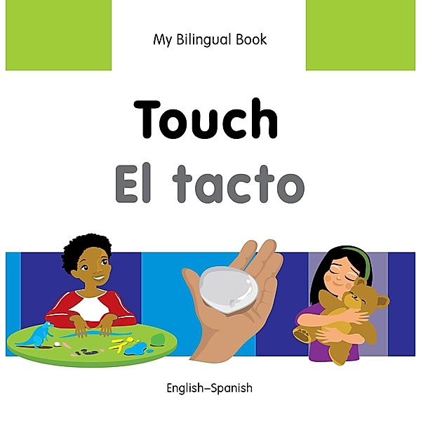 My Bilingual Book-Touch (English-Spanish), Milet Publishing