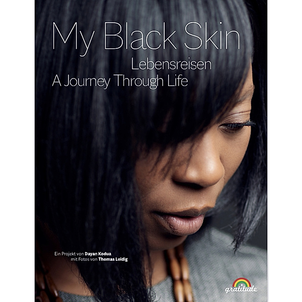 My Black Skin: Lebensreisen, Susanne Dorn, Britta Schmeis, Michaela Ludwig