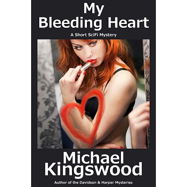 My Bleeding Heart, Michael Kingswood