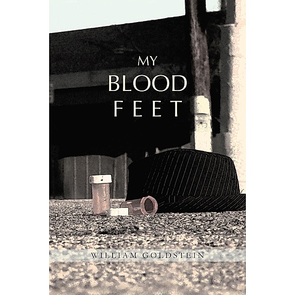 My Blood Feet, William Goldstein