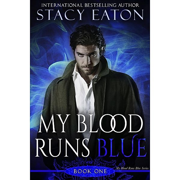 My Blood Runs Blue / My Blood Runs Blue, Stacy Eaton