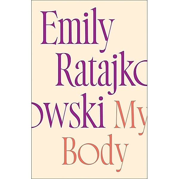 My Body, Emily Ratajkowski