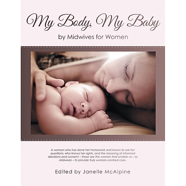 My Body, My Baby, Janelle McAlpine