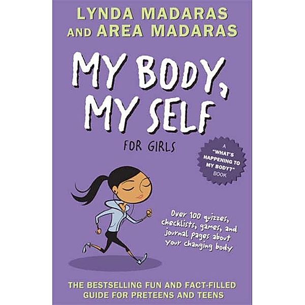 My Body, My Self for Girls / What's Happening to My Body?, Lynda Madaras, Area Madaras