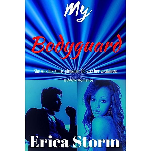 My Bodyguard, Erica Storm