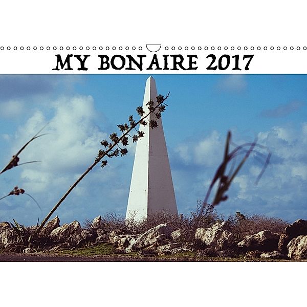 My Bonaire 2018 (Wall Calendar 2018 DIN A3 Landscape), Ludger Staudinger