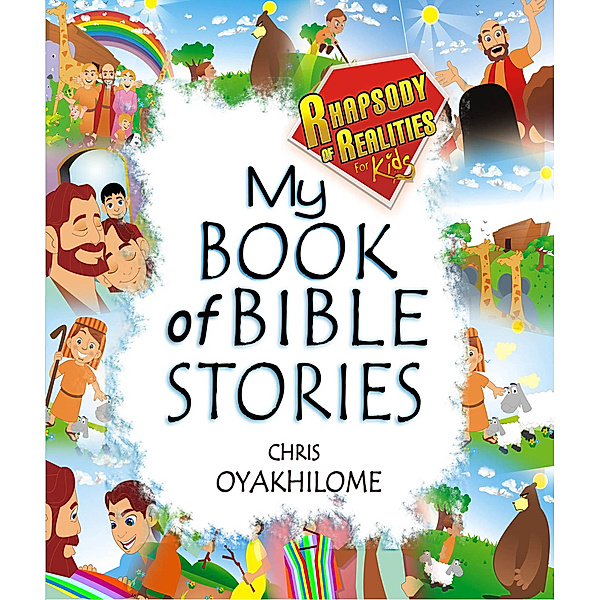 My Book of Bible Stories, Chris Oyakhilome
