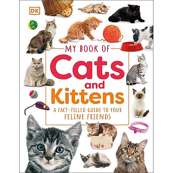 My Book of Cats and Kittens / My Book of, Dk