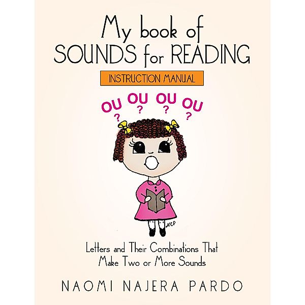 My Book of Sounds for Reading, Naomi Najera Pardo