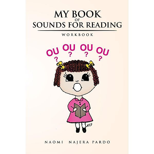 My Book of Sounds for Reading, Naomi Najera Pardo