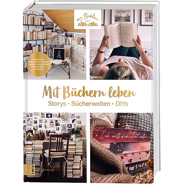 My Booklove. Storys. Bücherwelten. DIYs. Mit einem Vorwort von Bianca Iosivoni., frechverlag