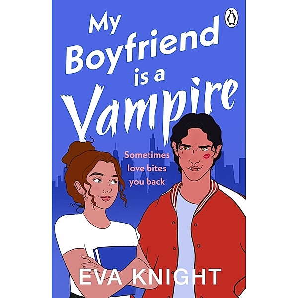 My Boyfriend is a Vampire, Eva Knight