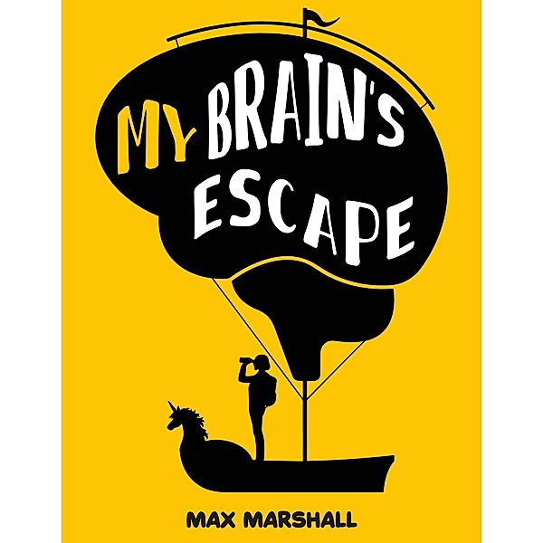 My Brain's Escape, Max Marshall