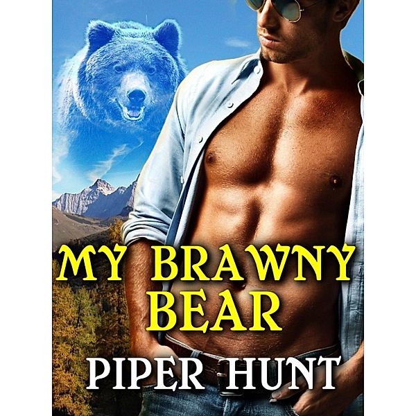 My Brawny Bear, Piper Hunt