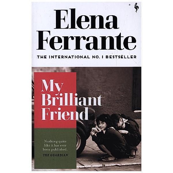 My Brilliant Friend, Elena Ferrante