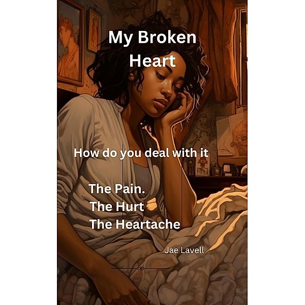 My Broken Heart, Jae Lavell