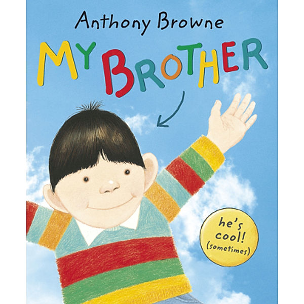 My Brother, Anthony Browne