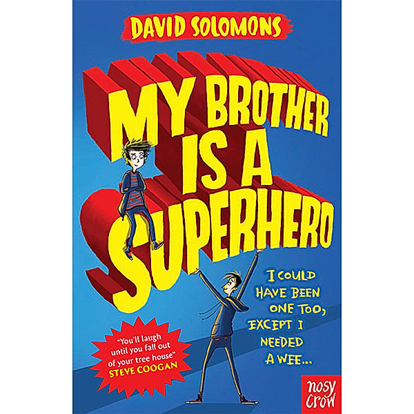 My Brother Is A Superhero, David Solomons