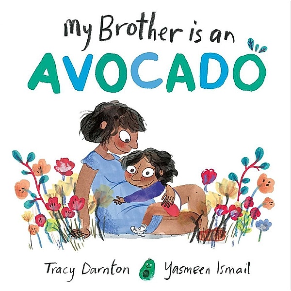 My Brother is an Avocado, Tracy Darnton