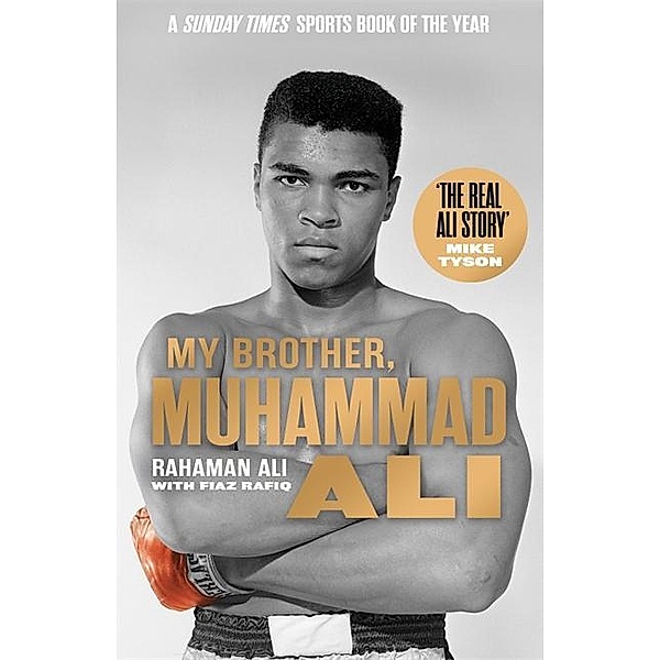 My Brother, Muhammad Ali, Rahaman Ali